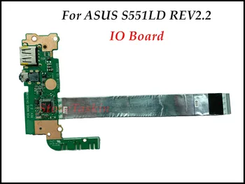 Висококачествен 60NB02A0-US1040 За ASUS S551LB S555LD Rev: 2.2 IO USB Аудио Адаптер заплата на 100% тествана